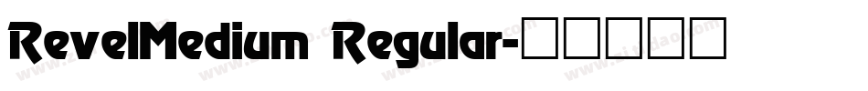 RevelMedium Regular字体转换